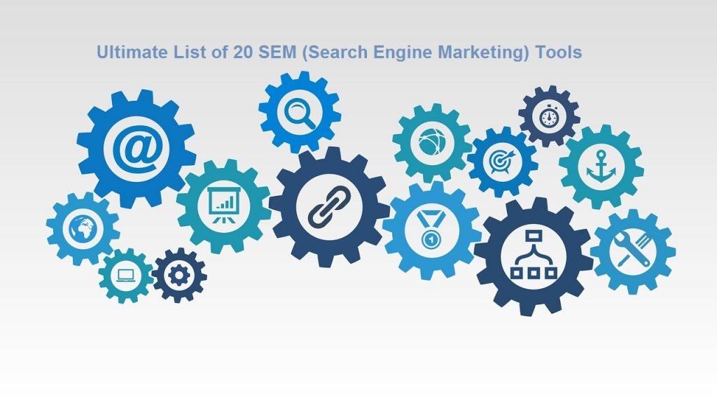 Best SEM Tools in 2026: 15 Tools for Paid Search, Research and Reporting Ultimate List of 20 SEM (Search Engine Marketing) Tools