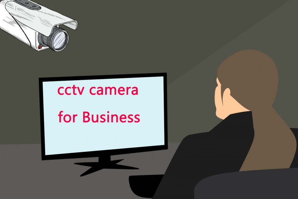 Best CCTV Security Camera System to Secure Your Business