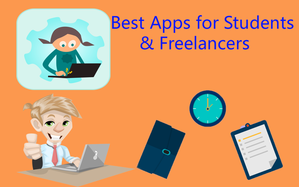 10 Best Apps for College Students and Freelancers