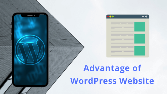 9 Advantages of Using WordPress for a Business Website The 9 Advantages of Using WordPress for Developing Business Website