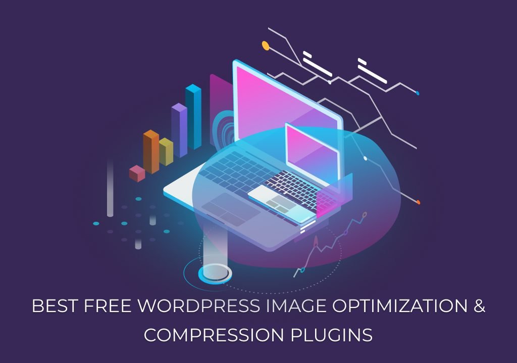 Best WordPress Image Optimization Plugins: What to Compare Before Installing Best Free WordPress Image Optimization & Compression Plugins