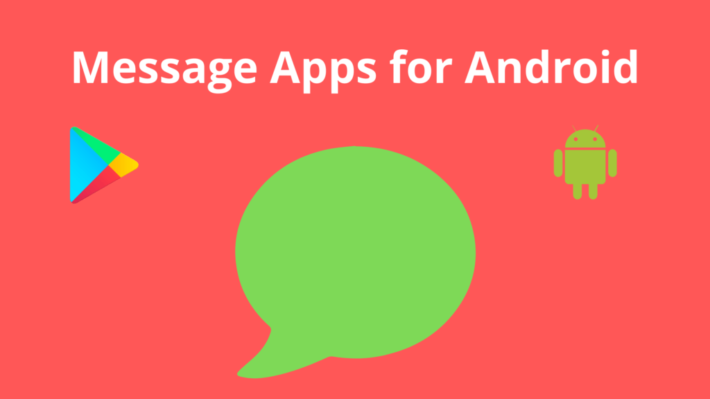 Message Apps for Android