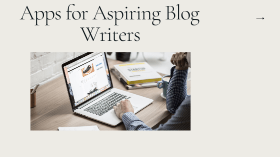 Best Apps for Blog Writers in 2026: Writing, Research and Productivity Tools Must Have Apps for Aspiring Blog Writers