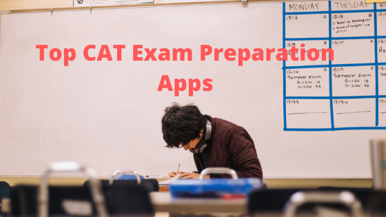 Best CAT Preparation Apps: Features to Look for in 2026 Top CAT Exam Preparation Apps