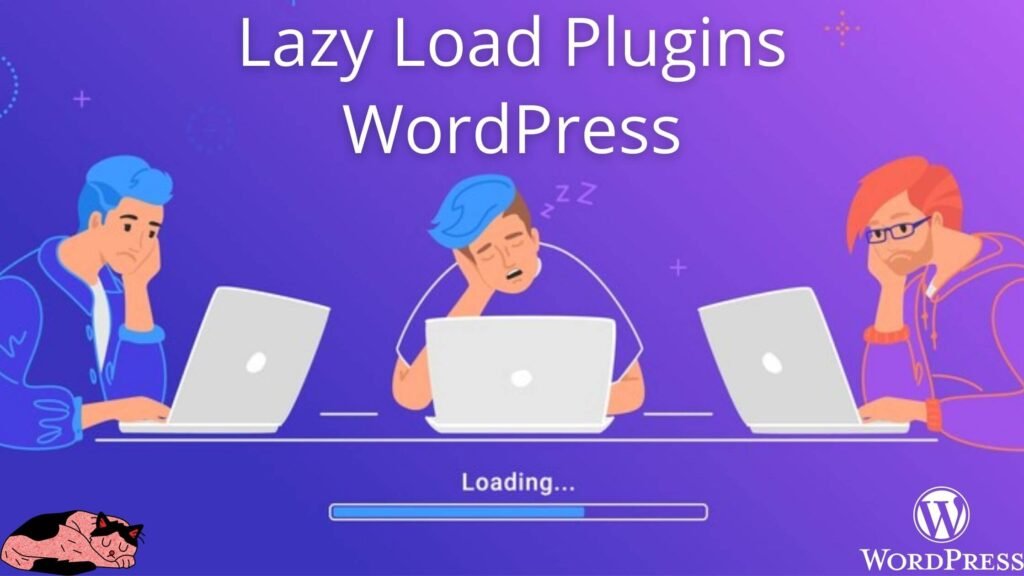 Best WordPress Lazy Load Plugins in 2026: What You Actually Need Lazy load Plugins WordPress