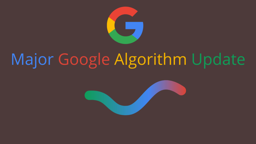 Google Algorithm Updates: What Changed and What SEOs Should Learn Major Google Algorithm Update