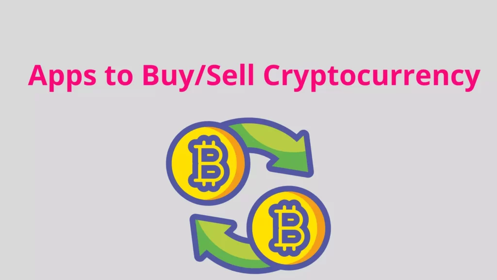 Apps to Buy Cryptocurrency