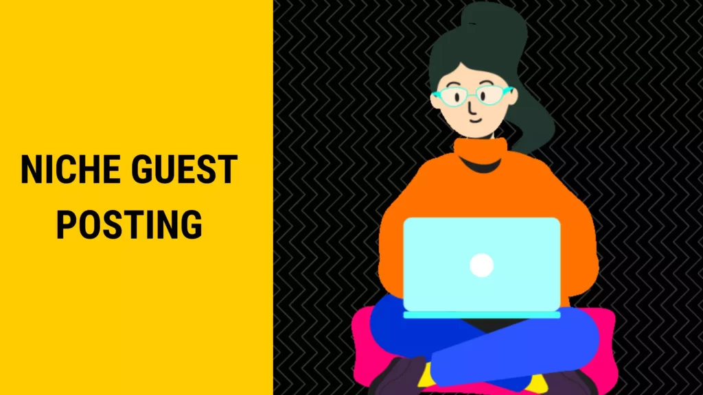 Niche Guest Posting Websites: How to Find Relevant Opportunities Niche Guest Posting Sites