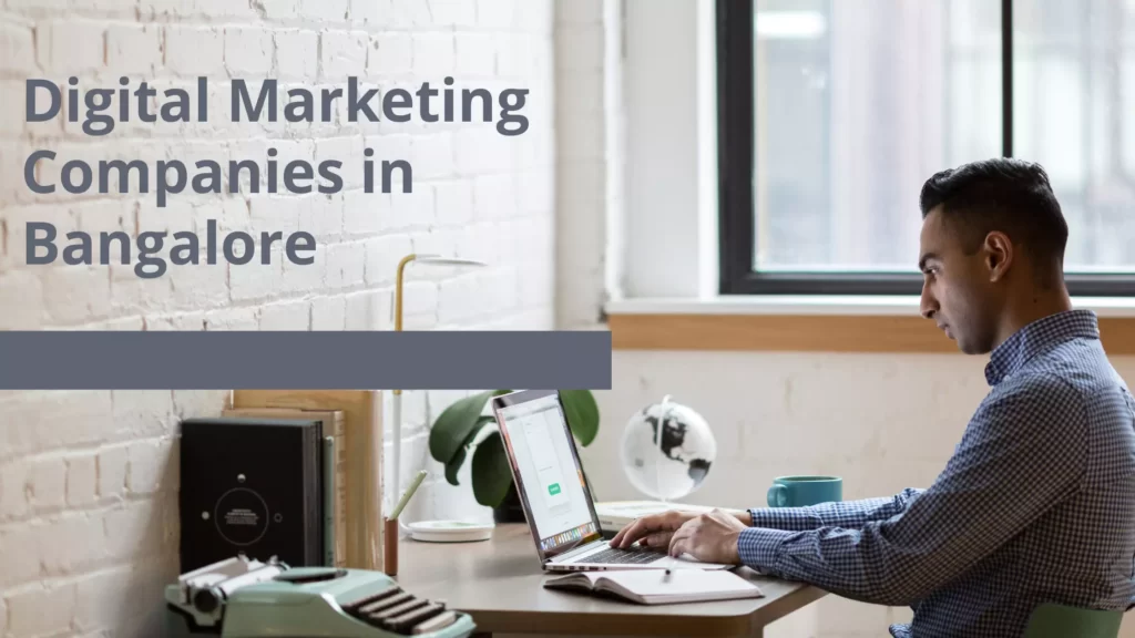 Digital Marketing Companies in Bangalore