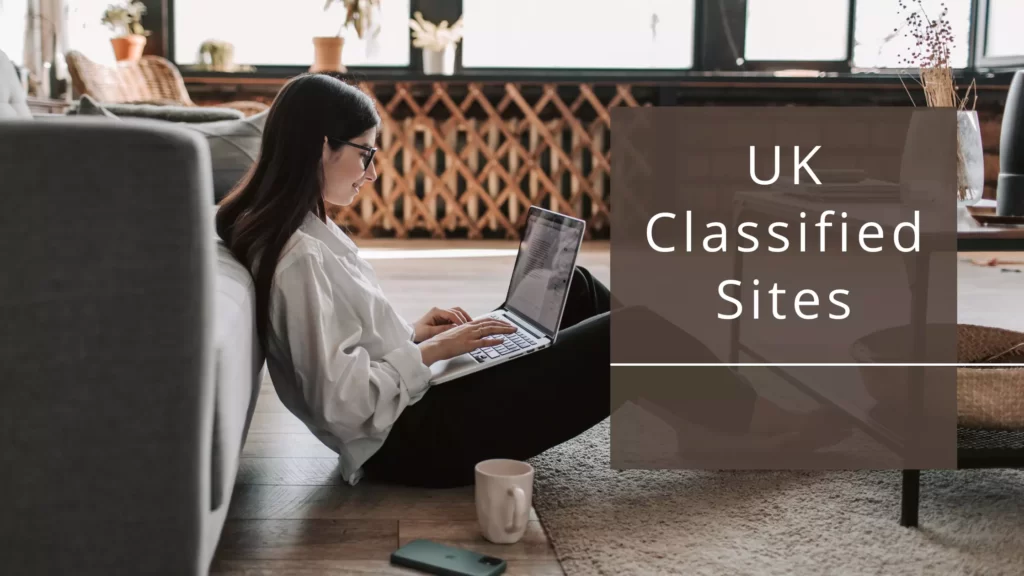 UK Classified Sites: Free and Paid Options UK Classified Sites List
