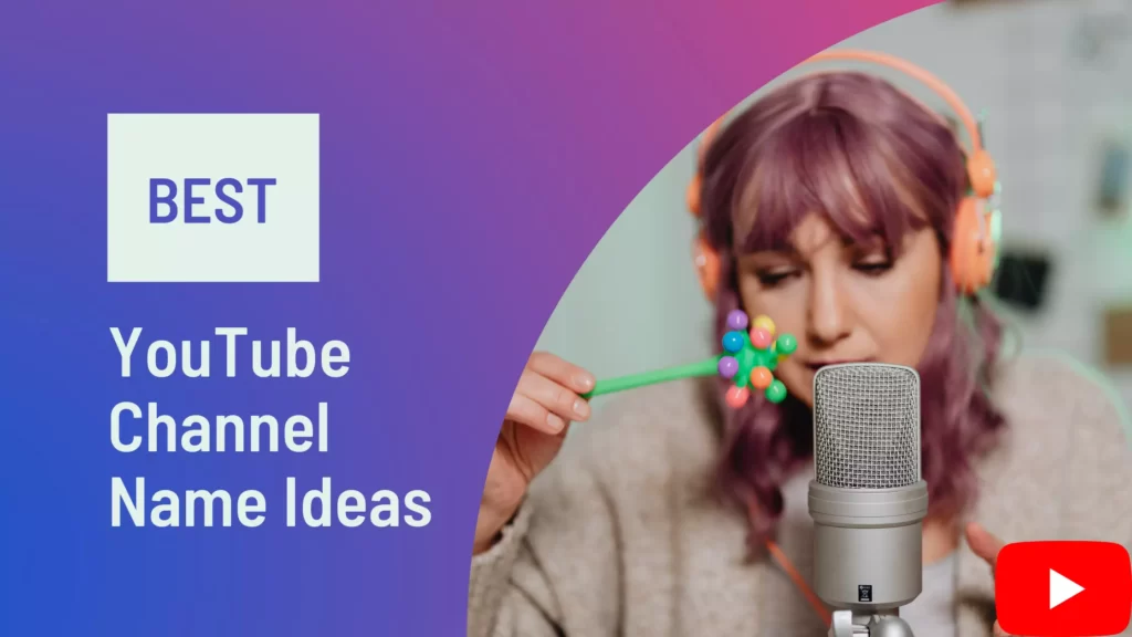 Best 7K+ YouTube Channel Name Ideas List YouTube Channel Name Ideas