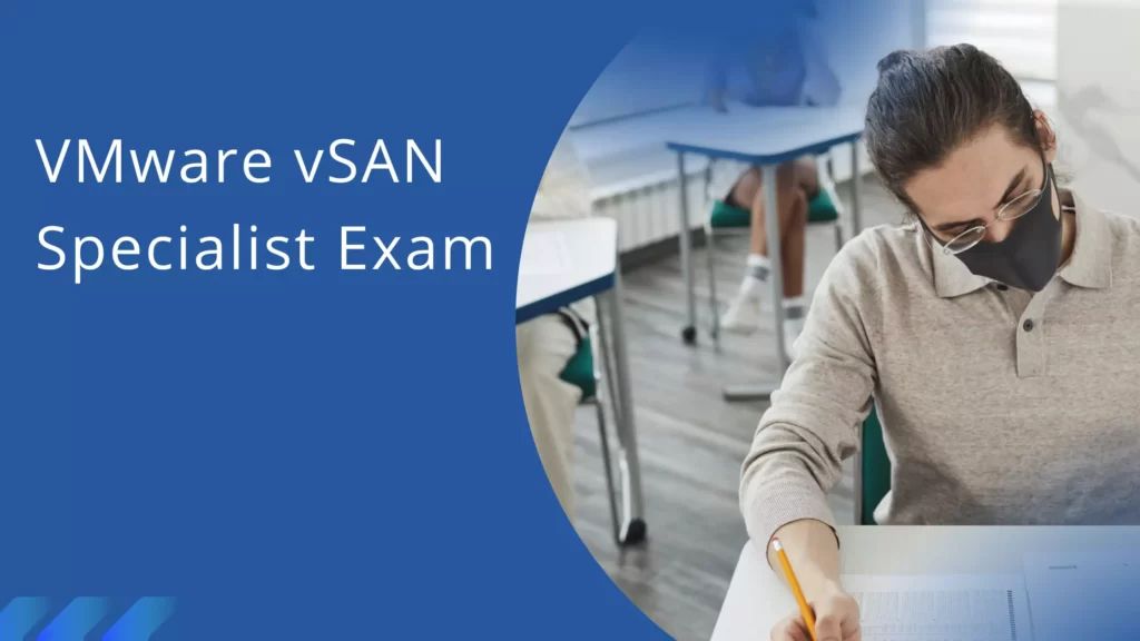 VMware vSAN Specialist 5V0-22.21: Retired Exam and 2026 Certification Alternatives VMware vSAN Specialist Exam