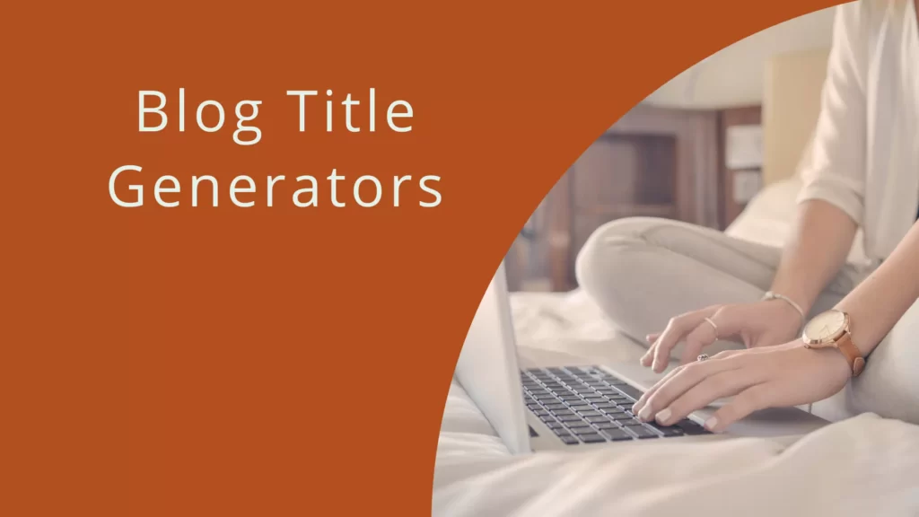 Best Blog Name & Title Generators in 2026: 10 Tools Compared blog Title Idea Generators