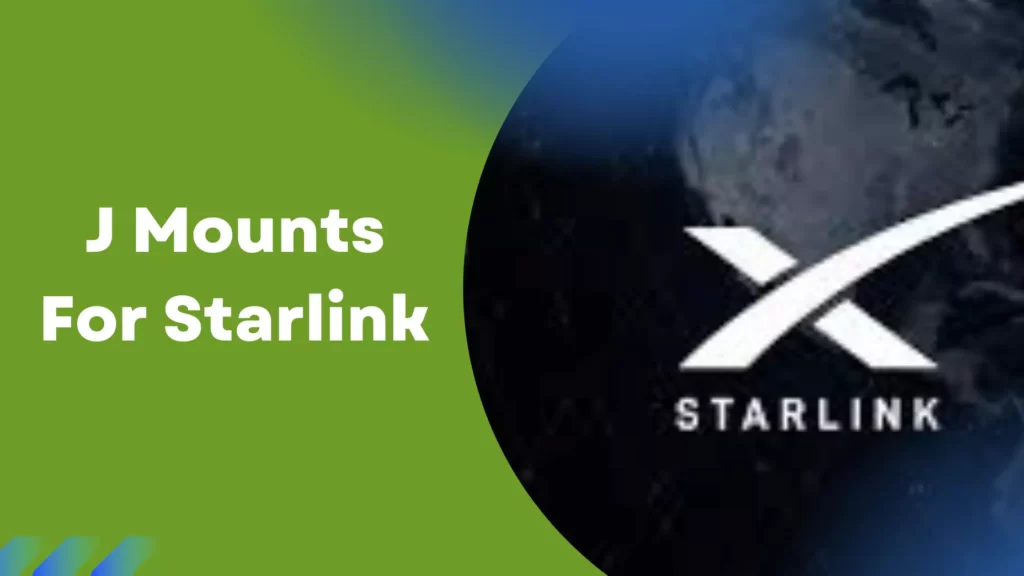 J Mounts For Starlink