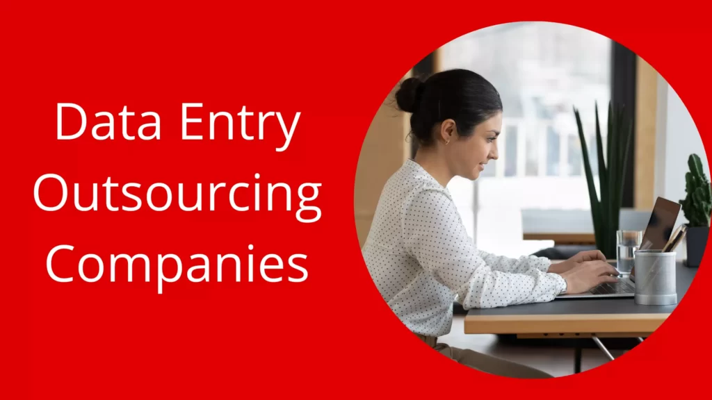 Best 10 Data Entry Outsourcing Companies in India Data Entry Outsourcing Companies in India