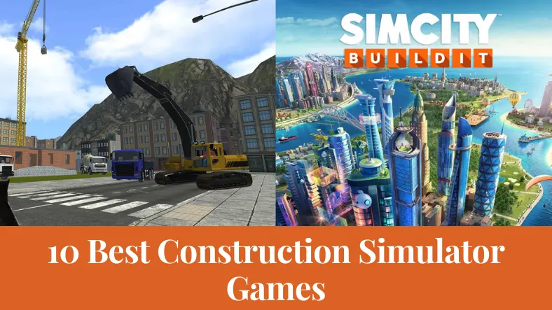 10 Best Construction Simulator Games Apps Best Construction Simulator Games