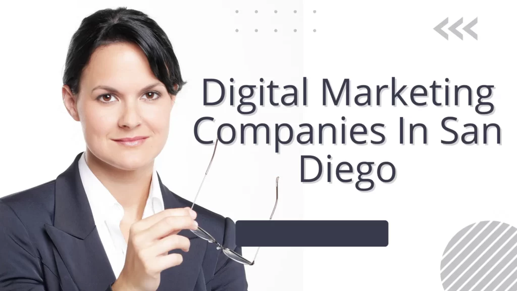 Digital Marketing Companies In San Diego